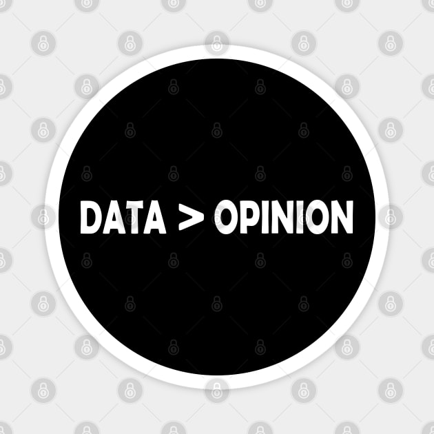 Data Analyst - Data > Opinion Magnet by KC Happy Shop